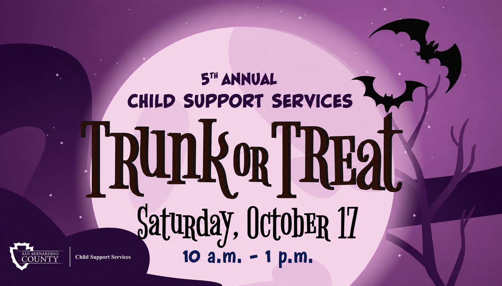 Event graphic for the 5th Annual Child Support Services Trunk or Treat on Saturday, October 17, from 10 a.m. to 1 p.m., featuring a purple Halloween theme with bats and the San Bernardino County Child Support Services logo.